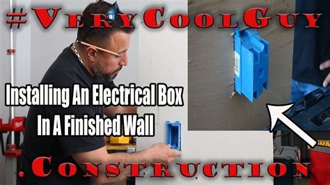 how to install electrical box in pre existing insulated wall|how to install electrical boxes.